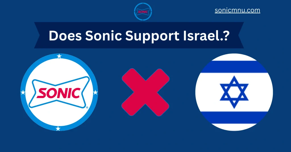 Does Sonic Support Israel? Facts, Rumors, and the Truth in 2026 1 Does Sonic Support Israel.?