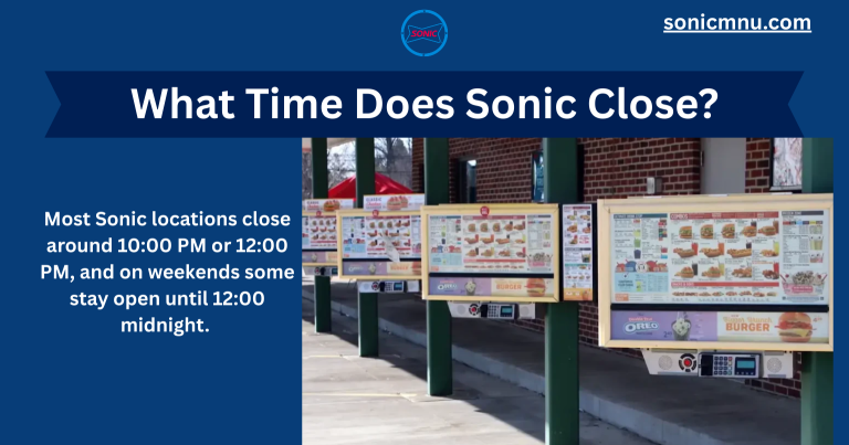 What Time Does Sonic Close? Updated hours and Menu Guide 2025 4 What Time Does Sonic Close?