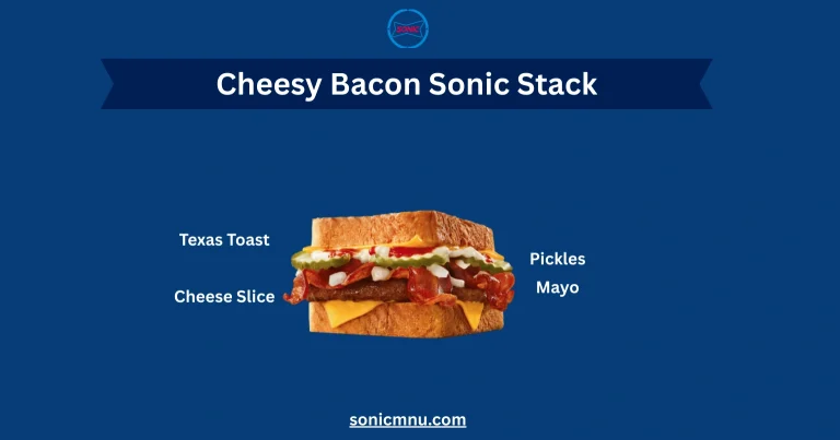 Cheesy Bacon Sonic Stack