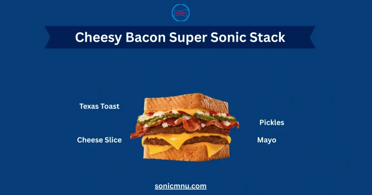 Cheesy Bacon Super Sonic Stack
