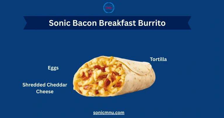 Sonic Bacon Breakfast Burrito Price and Calories 2025 2 Sonic Bacon Breakfast Burrito