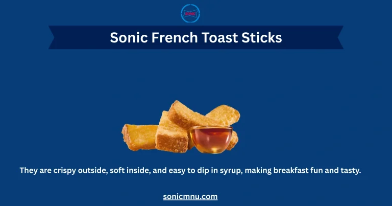 Sonic French Toast Sticks Price and Calories 2025 6 Sonic French Toast Sticks