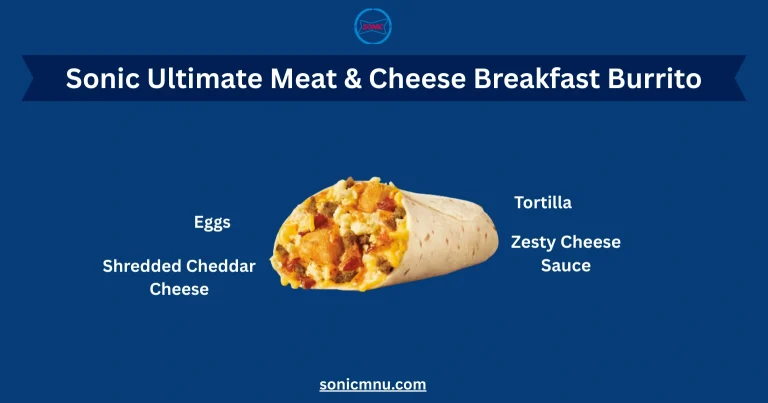 Sonic Ultimate Meat & Cheese Breakfast Burrito Price and Calories 2025 5 Sonic Ultimate Meat & Cheese Breakfast Burrito