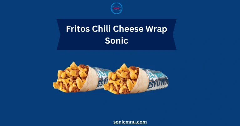Fritos Chili Cheese Wrap Sonic Price and Calories 2025 4 Fritos Chili Cheese Wrap Sonic