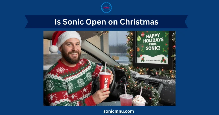 Is Sonic Open on Christmas