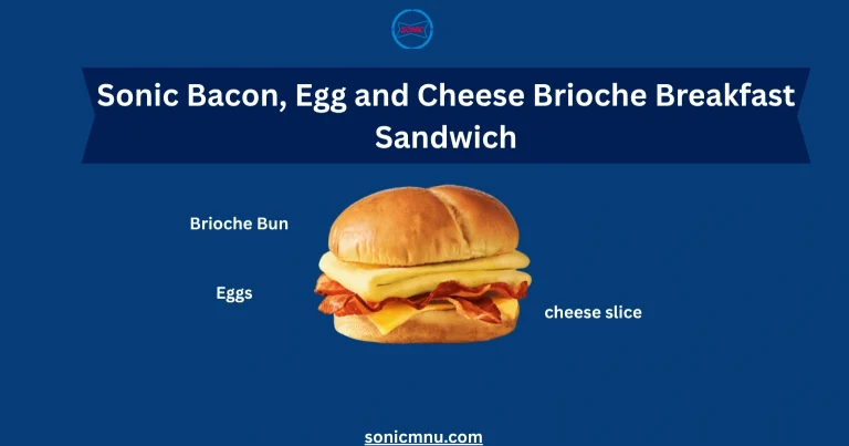 Sonic Bacon, Egg and Cheese Brioche Breakfast Sandwich Price and Calories 2025 2 Sonic Bacon, Egg and Cheese Brioche Breakfast Sandwich