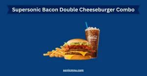 Supersonic Bacon Double Cheeseburger Combo