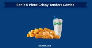 Sonic 5 Piece Crispy Tenders Combo