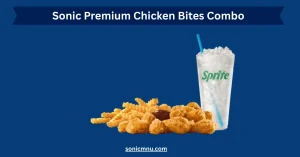 Sonic Premium Chicken Bites Combo
